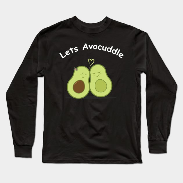 Lets avocuddle t shirt Funny avocato love Long Sleeve T-Shirt by Yazdani Hashmi